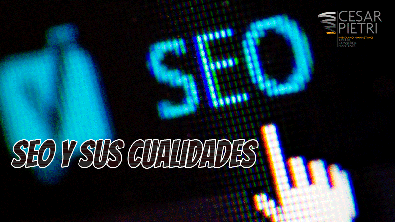 SEO y sus cualidades