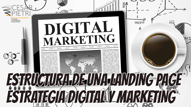 Estructura de una Landing page | Estrategia digital y marketing