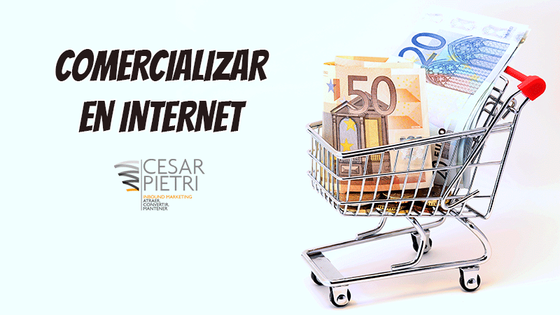 COMERCIALIZAR EN INTERNET