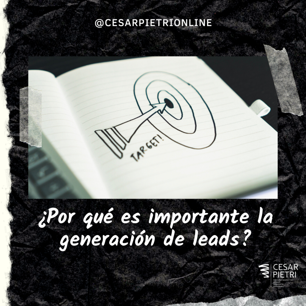 ¿Por qué es importante la generación de leads